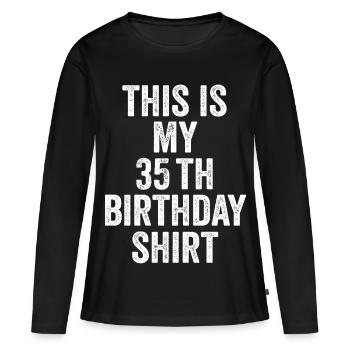 35th Anniversary 35th Anniversary Gift - 35th Anniversary Gift - Women's Premium Organic Long Sleeve Shirt - black - Front - Julia (174cm)