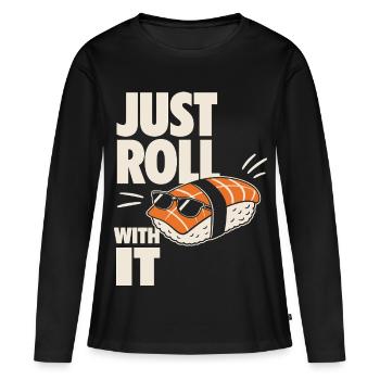Just Roll With It Sushi Motif - T-shirt manches longues Premium bio Femme - noir - Devant - Julia (174cm)