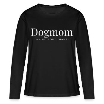 Hundemama – Haarig. Laut. Glücklich. - Frauen Premium Bio Langarmshirt - Schwarz - Vorne - Julia (174cm)