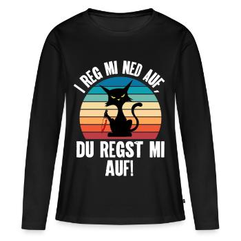 I Reg Mi Net Auf, Du Regst Mi Auf Schwäbisch - Frauen Premium Bio Langarmshirt - Schwarz - Vorne - Julia (174cm)