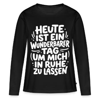 Heute wunderbarer Tag um mich in Ruhe zu lassen - Frauen Premium Bio Langarmshirt - Schwarz - Vorne - Julia (174cm)