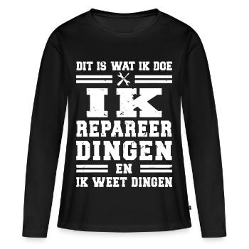 Dit is wat ik doe – Ik repareer dingen en ik weet  - Frauen Premium Bio Langarmshirt - Schwarz - Vorne - Julia (174cm)