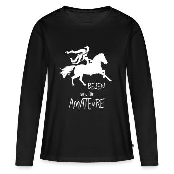 Snes are for amateurs. Witch on horse. ride - Women's Premium Organic Long Sleeve Shirt - black - Front - Julia (174cm)