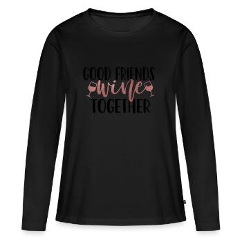 Wein Wein trinken Wein Geschenk Wein spruch - Frauen Premium Bio Langarmshirt - Schwarz - Vorne - Julia (174cm)