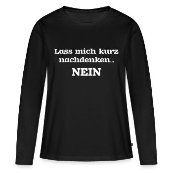 Laisse-moi réfléchir. Non - T-shirt manches longues Premium bio Femme - noir - Devant - Julia (174cm)