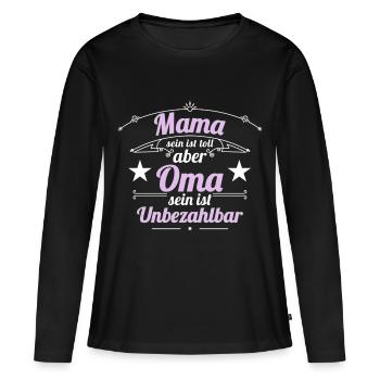 Mama sein ist toll, aber - Frauen Premium Bio Langarmshirt - Schwarz - Vorne - Julia (174cm)