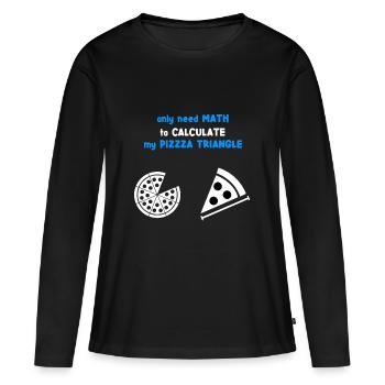 Math pour Pizza Pizza Pizza Italienne - T-shirt manches longues Premium bio Femme - noir - Devant - Julia (174cm)