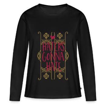 Haters va détester - cadeau honnête - T-shirt manches longues Premium bio Femme - noir - Devant - Julia (174cm)