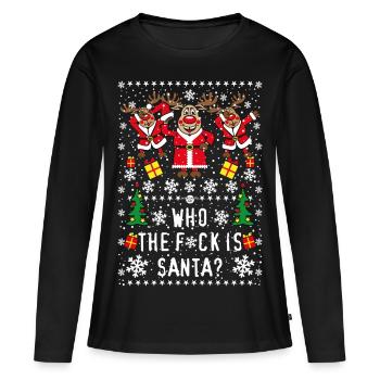 222 Hirsch Rudolph Dabbing Who the Fuck is Santa - Frauen Premium Bio Langarmshirt - Schwarz - Vorne - Julia (174cm)