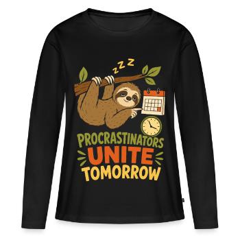 Procrastinators Unite Tomorrow - Frauen Premium Bio Langarmshirt - Schwarz - Vorne - Julia (174cm)