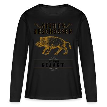 Nichts geschossen ist auch gejagt • Jäger Geschenk - Frauen Premium Bio Langarmshirt - Schwarz - Vorne - Julia (174cm)