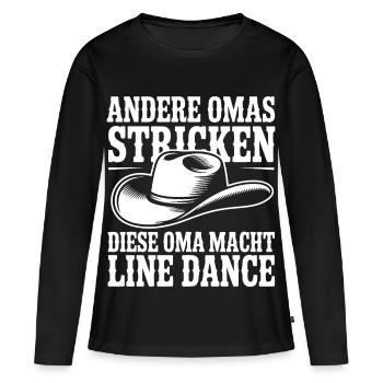 Omas Line Dance Shirt - Frauen Premium Bio Langarmshirt - Schwarz - Vorne - Julia (174cm)