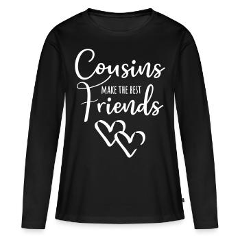 Cousine Cousin cousins beste Freunde - Frauen Premium Bio Langarmshirt - Schwarz - Vorne - Julia (174cm)