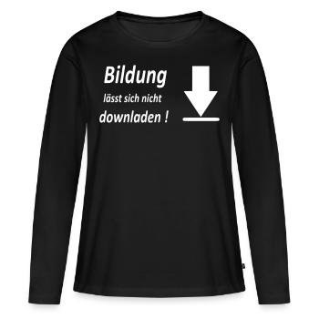 L'éducation ne peut pas être téléchargée! - T-shirt manches longues Premium bio Femme - noir - Devant - Julia (174cm)