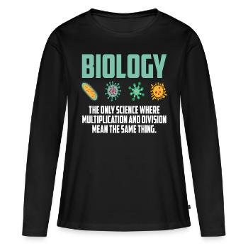 Science Biology Biologist biological teacher - Women's Premium Organic Long Sleeve Shirt - black - Front - Julia (174cm)