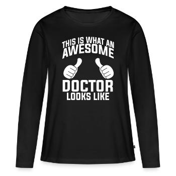 Arzt Doktor Mediziner Medizin Ärztin Doctor Doc - Frauen Premium Bio Langarmshirt - Schwarz - Vorne - Julia (174cm)