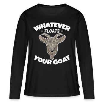 Lustiger Ziegen Spruch Wortspiel Ziege - Frauen Premium Bio Langarmshirt - Schwarz - Vorne - Julia (174cm)