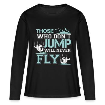 ceux qui ne sautent pas ne voleront jamais - T-shirt manches longues Premium bio Femme - noir - Devant - Julia (174cm)