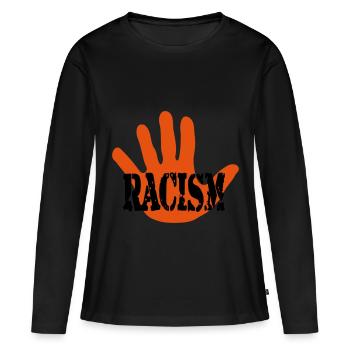 Stopp Rassismus Geschenk - Frauen Premium Bio Langarmshirt - Schwarz - Vorne - Julia (174cm)