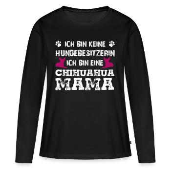 Ich bin eine Chihuahua Mama - Frauen Premium Bio Langarmshirt - Schwarz - Vorne - Julia (174cm)