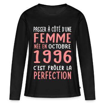 Anniversaire 30 ans - Née en Octobre 1996 - T-shirt manches longues Premium bio Femme - noir - Devant - Julia (174cm)
