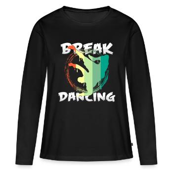 break dance - T-shirt manches longues Premium bio Femme - noir - Devant - Julia (174cm)