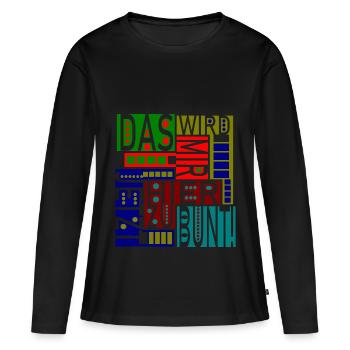 Das wird mir hier jetzt zu bunt! - Frauen Premium Bio Langarmshirt - Schwarz - Vorne - Julia (174cm)