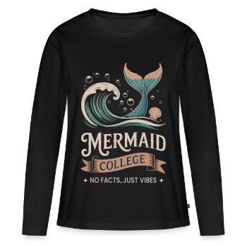 Mermaid College - No facts just vibes - Frauen Premium Bio Langarmshirt - Schwarz - Vorne - Julia (174cm)