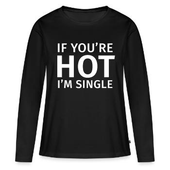 Hot Single - T-shirt manches longues Premium bio Femme - noir - Devant - Julia (174cm)