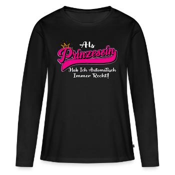 Als Prinzessin hab ich automatisch recht - Rente - Frauen Premium Bio Langarmshirt - Schwarz - Vorne - Julia (174cm)