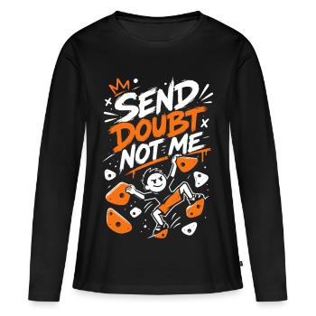 Ne m’envoie pas le doute du bloc - T-shirt manches longues Premium bio Femme - noir - Devant - Julia (174cm)