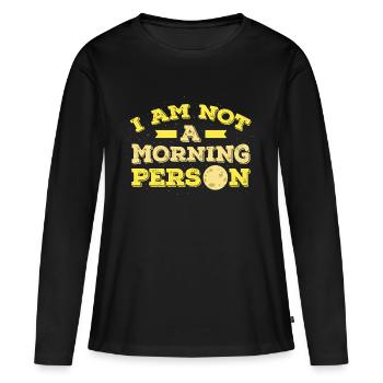 Je ne suis pas un cadeau de personne du matin - T-shirt manches longues Premium bio Femme - noir - Devant - Julia (174cm)