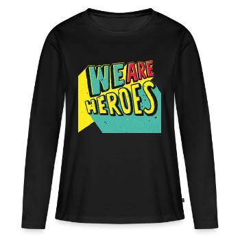 nous sommes des héros - T-shirt manches longues Premium bio Femme - noir - Devant - Julia (174cm)