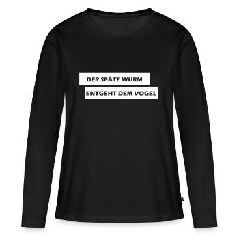 Le dernier ver échappe à l'oiseau ... - T-shirt manches longues Premium bio Femme - noir - Devant - Julia (174cm)