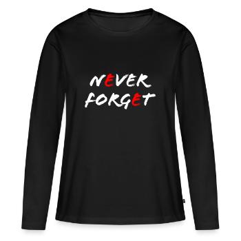 Never Forget - Frauen Premium Bio Langarmshirt - Schwarz - Vorne - Julia (174cm)