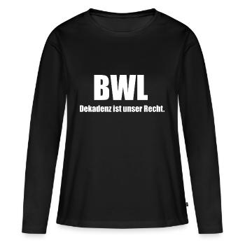 Dekadenz BWL - Frauen Premium Bio Langarmshirt - Schwarz - Vorne - Julia (174cm)