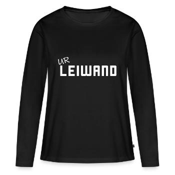 Ur Leiwand - Spruch - Österreich - Bayern - Frauen Premium Bio Langarmshirt - Schwarz - Vorne - Julia (174cm)