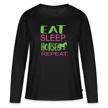 EAT Sleep Horses Repeat - Frauen Premium Bio Langarmshirt - Schwarz - Vorne - Julia (174cm)