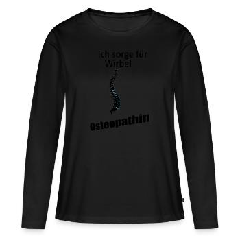 Osteopathin, Ich sorge für Wirbel, shirt Geschenk - Frauen Premium Bio Langarmshirt - Schwarz - Vorne - Julia (174cm)