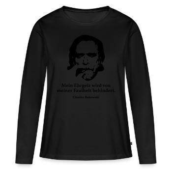 Bukowski: Mon ambition est de ma paresse b - T-shirt manches longues Premium bio Femme - noir - Devant - Julia (174cm)