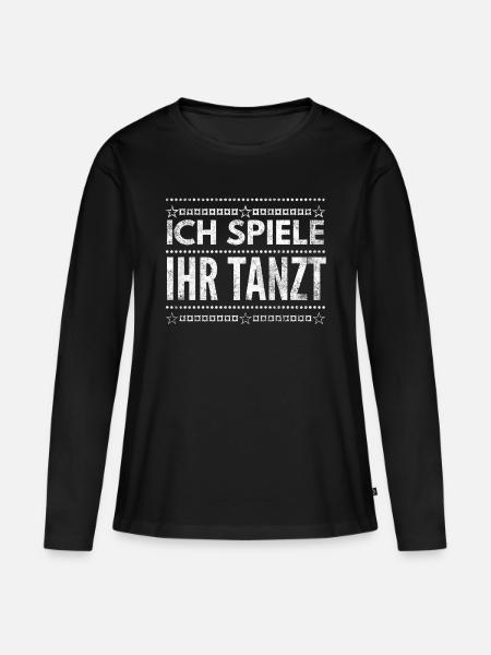DJ Deejay Djing Shirt T-Shirt Ich Spiele Ihr Tanzt - Frauen Premium Bio Langarmshirt - Schwarz