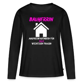Bauherrin Traumhaus Baustelle Hausbau Richtfest - Frauen Premium Bio Langarmshirt - Schwarz - Vorne - Julia (174cm)