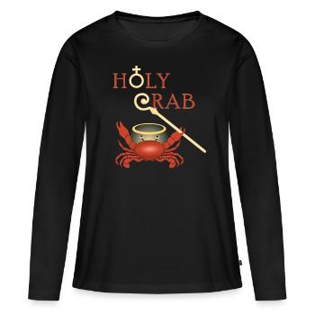 Funny Holy Crab: Holy Crab - T-shirt manches longues Premium bio Femme - noir - Devant - Julia (174cm)