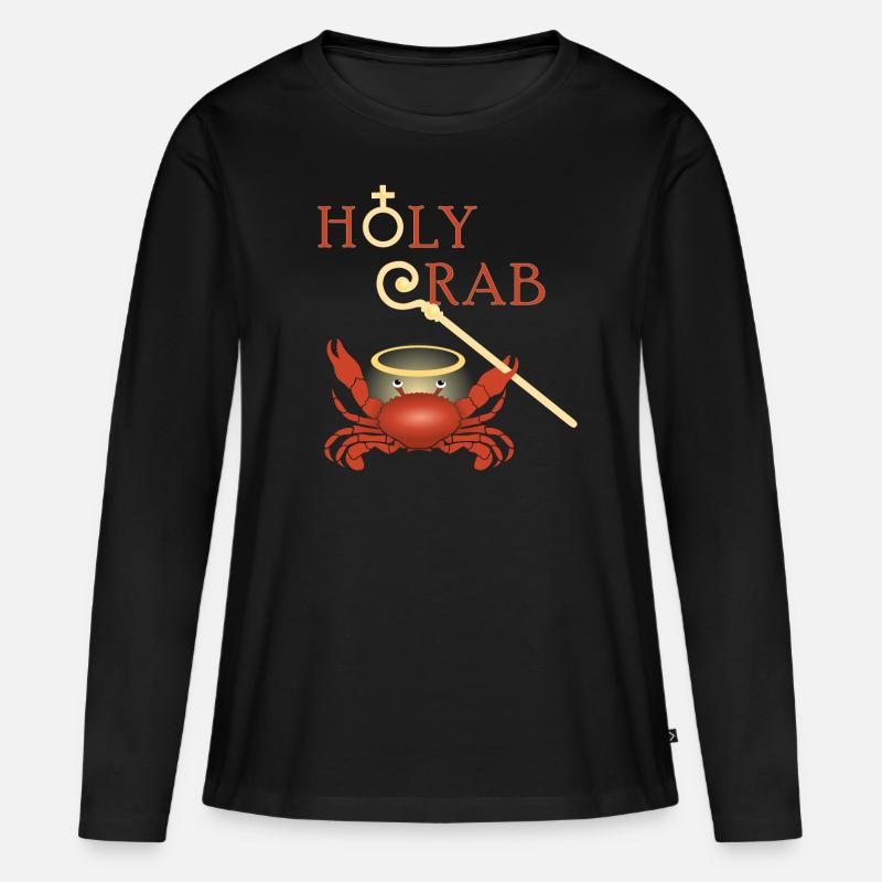 Witzige heilige Krabbe: Holy crab - Frauen Premium Bio Langarmshirt - Schwarz