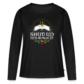 Shut up It's magic ! - T-shirt manches longues Premium bio Femme - noir - Devant - Julia (174cm)