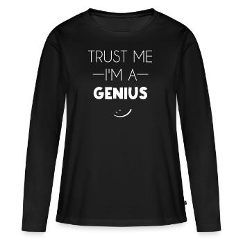 Trust me i'm a Genius - Frauen Premium Bio Langarmshirt - Schwarz - Vorne - Julia (174cm)