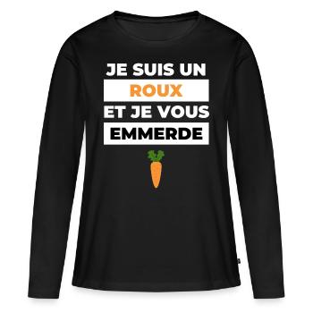 Je suis un roux et je vous emmerde - T-shirt manches longues Premium bio Femme - noir - Devant - Julia (174cm)