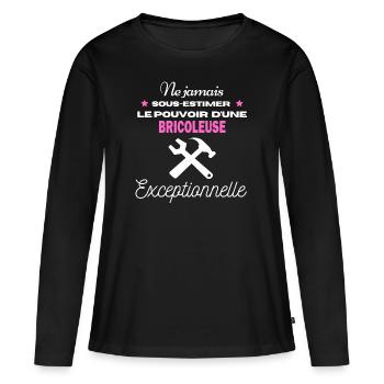 ne jamais sous estimer Exceptionnelle Bricoleuse - T-shirt manches longues Premium bio Femme - noir - Devant - Julia (174cm)