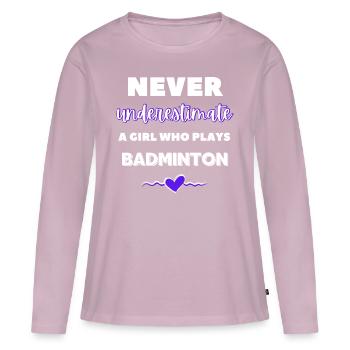 Ne sous-estimez jamais une fille qui joue au badminton - T-shirt manches longues Premium bio Femme - rose poudré - Devant - Julia (174cm)