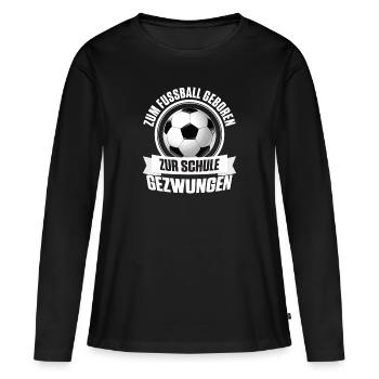 Pour le football né blanc forcé à l'école - T-shirt manches longues Premium bio Femme - noir - Devant - Julia (174cm)